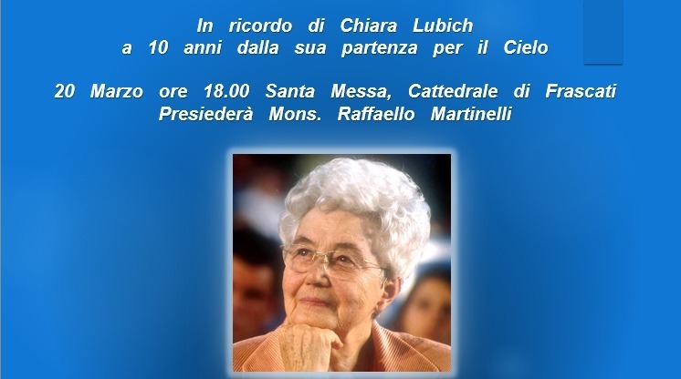 Frascati , Chiara Lubich oggi, a dieci anni dalla sua scomparsa