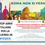 Roma non si ferma - stop armi italiane per la guerra in Yemen