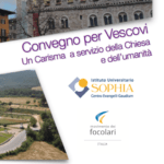 Convegno Internazionale per Vescovi - Trento e Loppiano