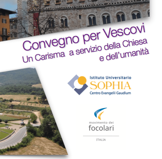 Convegno Internazionale per Vescovi - Trento e Loppiano