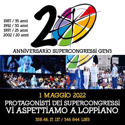 1° maggio 2022 a Loppiano. Protagonisti dei Supercongressi, vi aspettiamo!