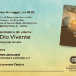 Presentazione del volume: "Il Dio vivente" - Roma 14 maggio