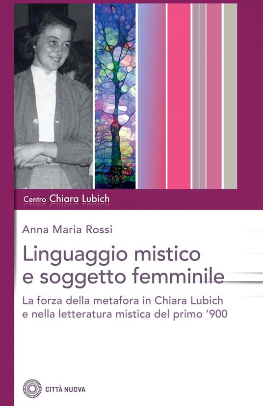 Roma, 24 marzo, presentazione del libro "Linguaggio mistico e soggetto femminile"